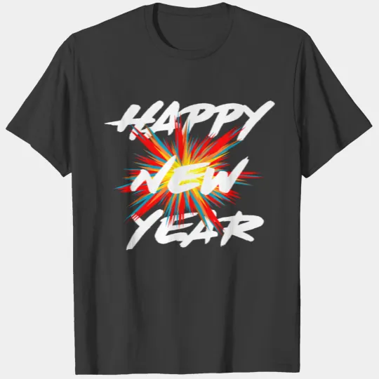 Happy new Year - New Years Eve T-shirt