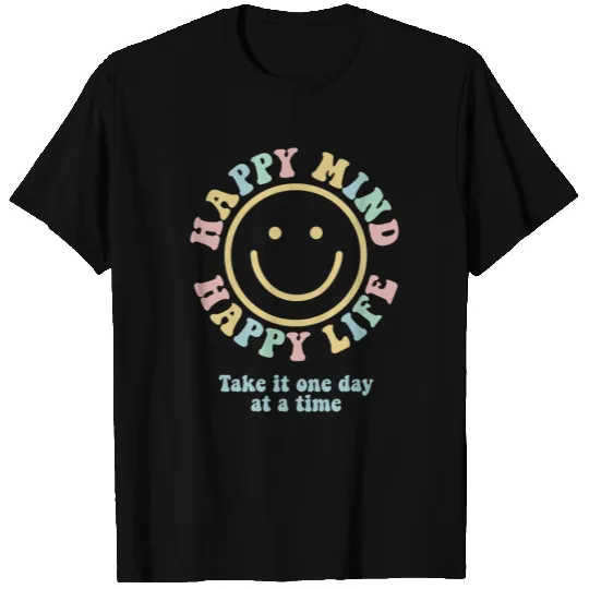 Happy Mind Happy Life Take It One Day At a Time Ae T-shirt