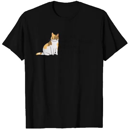 Behind Every Strong Woman Is Her Cat T-shirt