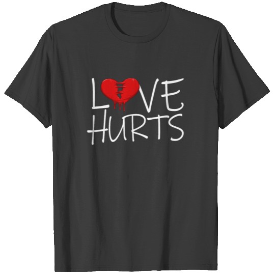 Love Hurts Broken Heart Divorce Heartbroken T-shirt