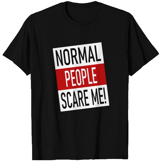 Normal people scare me - American Horror Story T-shirt