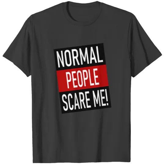 Normal people scare me - American Horror Story T-shirt