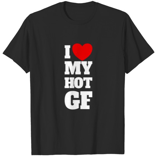 Discover I Love My Hot GF Red Heart Love My Hot Girlfriendm T-shirt