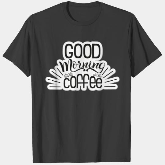 Good Morning Stars With Coffee T-shirt