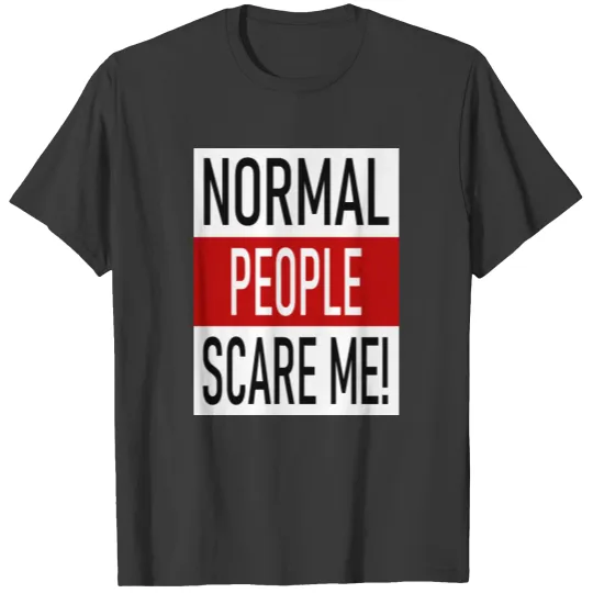 Normal people scare me - American Horror Story T-shirt