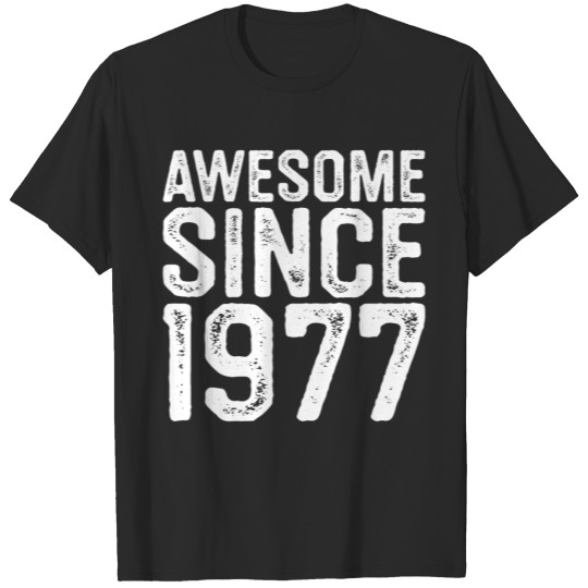 Discover Awesome Since 1977, Born in 1977, Birthday Gift T-shirt