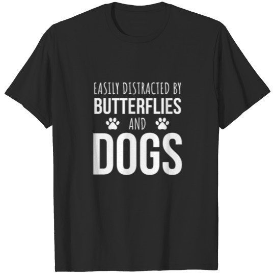 Discover Easily Distracted By Butterflies And Dogs T-shirt