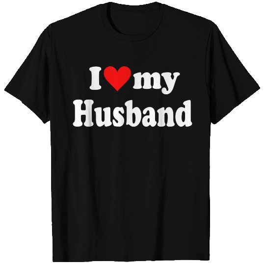 I Love My Husband T-shirt