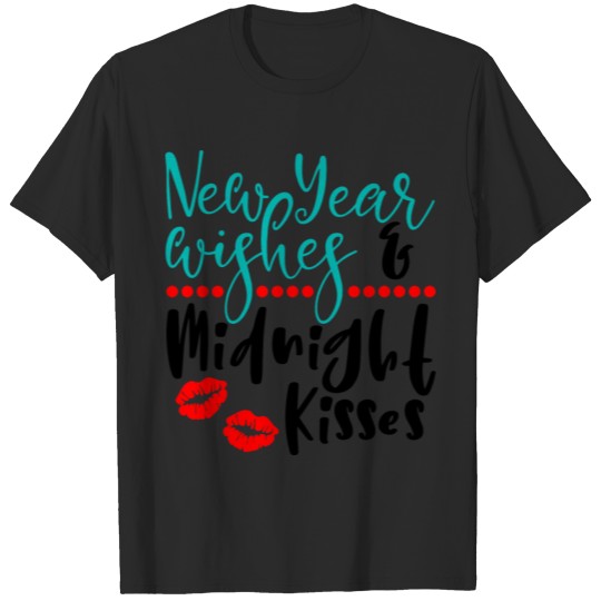 Discover New Year Wishes and Midnight Kisses T-shirt