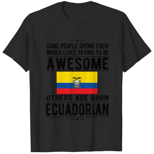 Discover Ecuadorian Flag Ecuador Heritage Ecuadorian Roots T-shirt