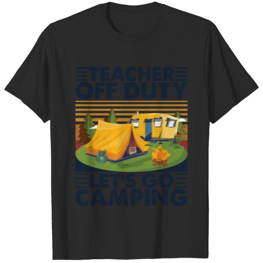 Discover Teacher Off Duty Let's Go Camping Vintage T-shirt