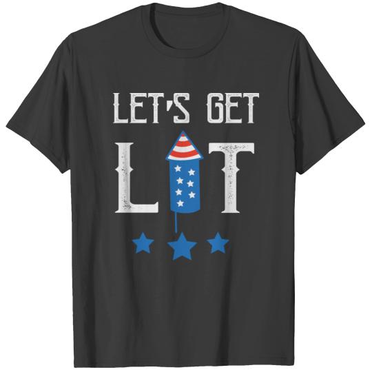 Lets Get Lit Fireworks 4th of July America Gift T-shirt