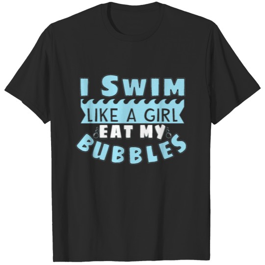 Discover Swimming Funny Swimming Swimmer Swimmer Quotes T-shirt