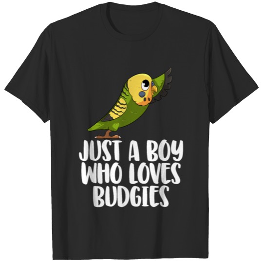 Discover Just A Boy Who Loves Budgies T-shirt