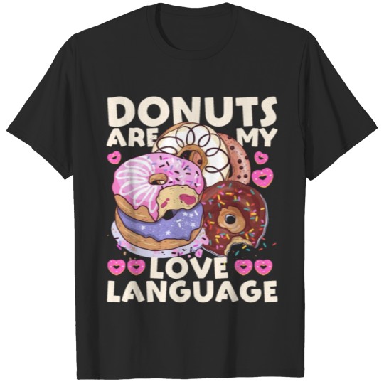 Discover Donuts Are My Love Language T-shirt