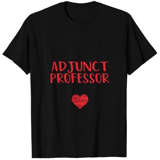 Adjunct Professor Valentines Funny Red Heart T-shirt