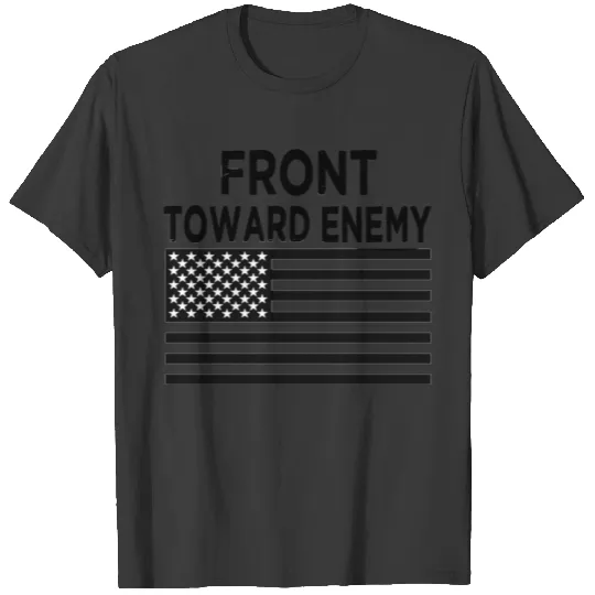 front toward enemy T-shirt