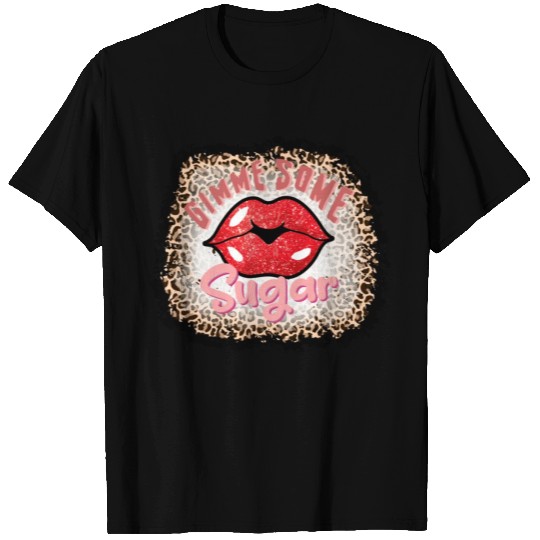 Gimme some sugar, kiss gift for her and him T-shirt