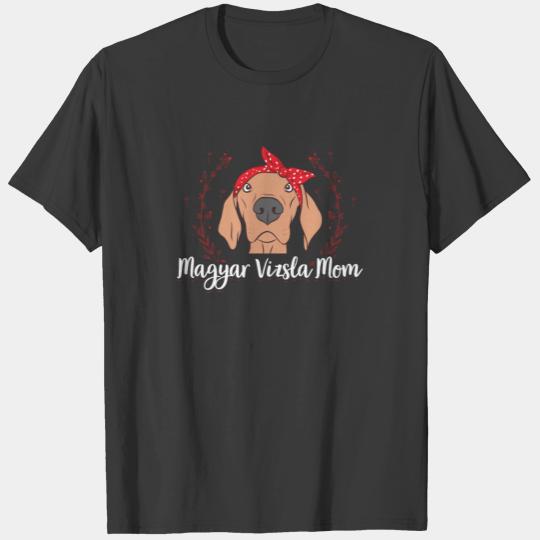 Discover Magyar Vizsla Mom | Hungarian Pointing Dog Vizslas T-shirt