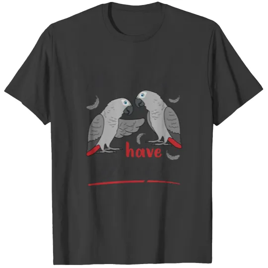 African Grey Parrot Mom Dad My Kids Have Wings T-shirt
