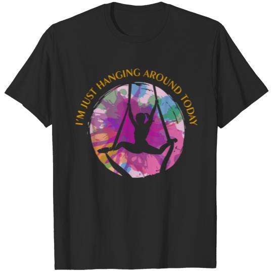 Discover Aerialist Hanging Around Aerial Yoga Aerial Silk T-shirt