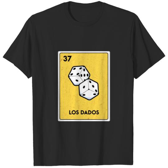 Discover Los Dados Mexican Lottery Bingo Player Casino T-shirt