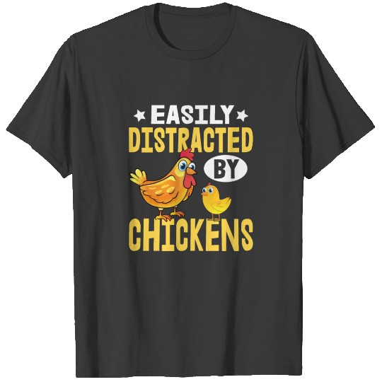 Discover Easily Distracted By Chickens - Funny Chicken Gift T-shirt