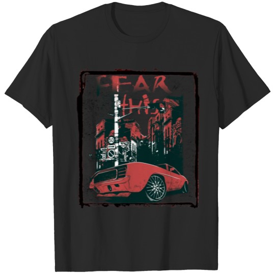 Discover fear this T-shirt