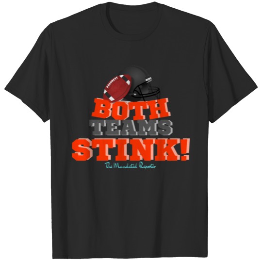 Discover Funny Both Teams Stink Gift Idea T-shirt