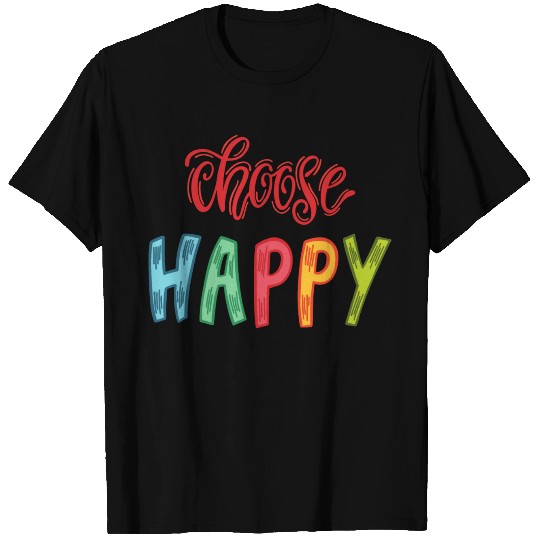 Choose happy T-shirt