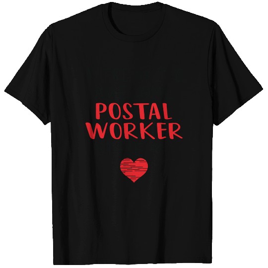 Postal Worker Valentines Funny Red Heart T-shirt