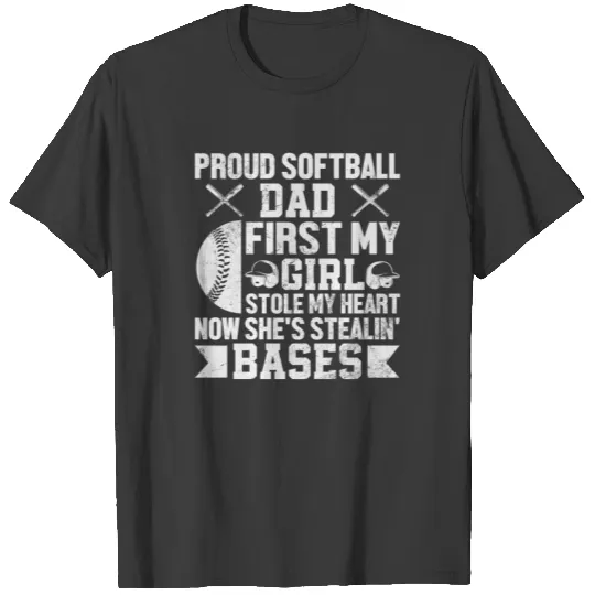 Funny Proud Softball Dad - Girl Stole My Heart T-shirt