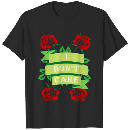 Discover I don't care anti valentine with red roses T-shirt