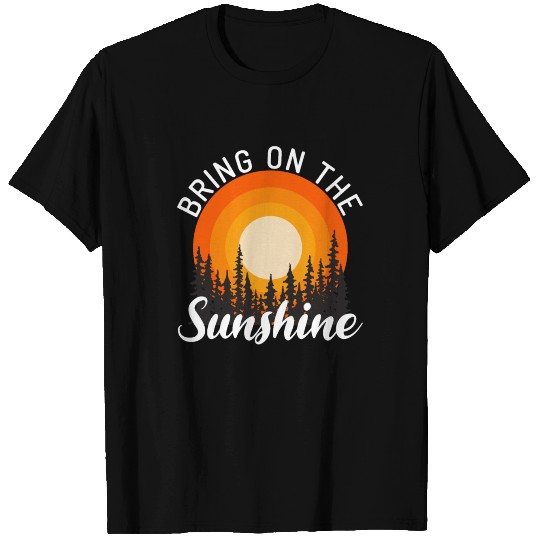 Bring On The Sunshine Summertime Beach Vacation T-shirt
