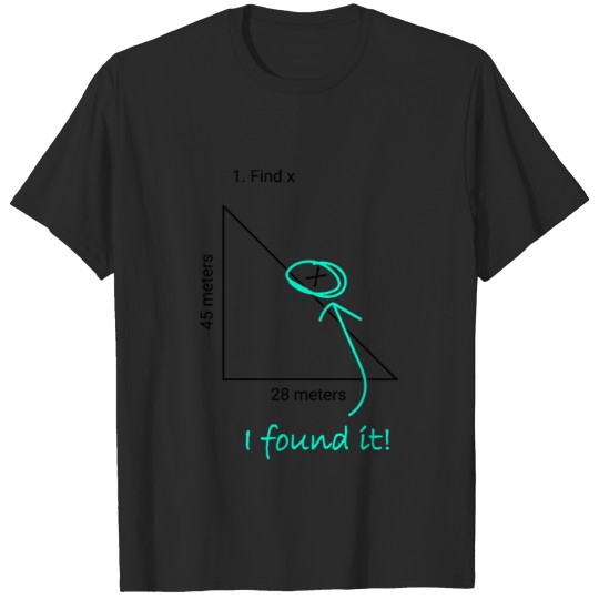 Discover I found X Math T shirt T-shirt