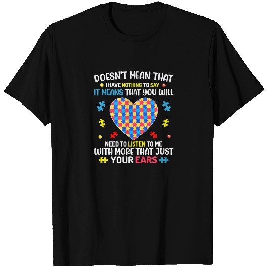 Doesn't Mean That I Have Nothing - Autism Warriors T-shirt