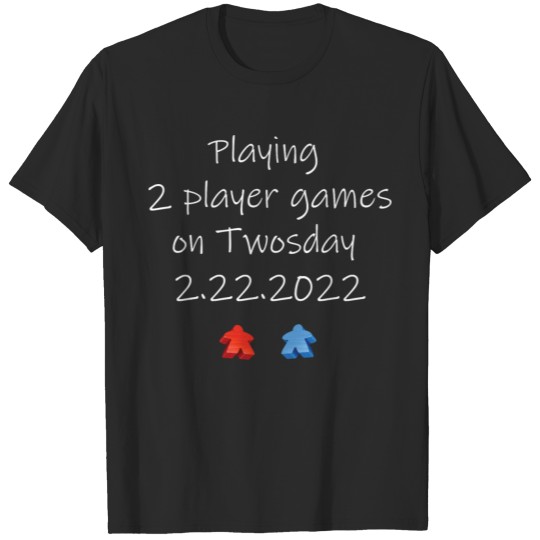 Discover 2 player games on Twosday T-shirt