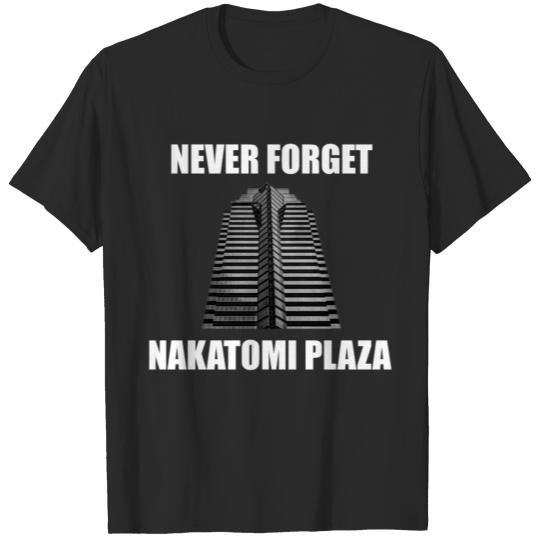 Discover Never Forget Nakatomi Plaza T-shirt