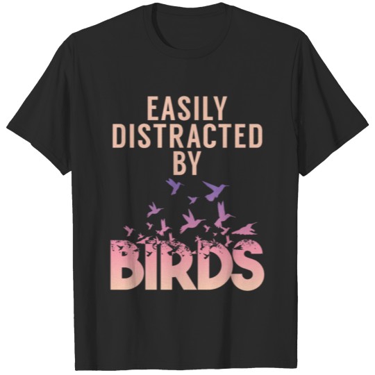 Discover Easily Distracted By Birds Wildlife Animal Lover T-shirt
