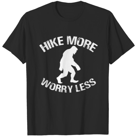Discover Hike More Worry Less TShirt T-shirt