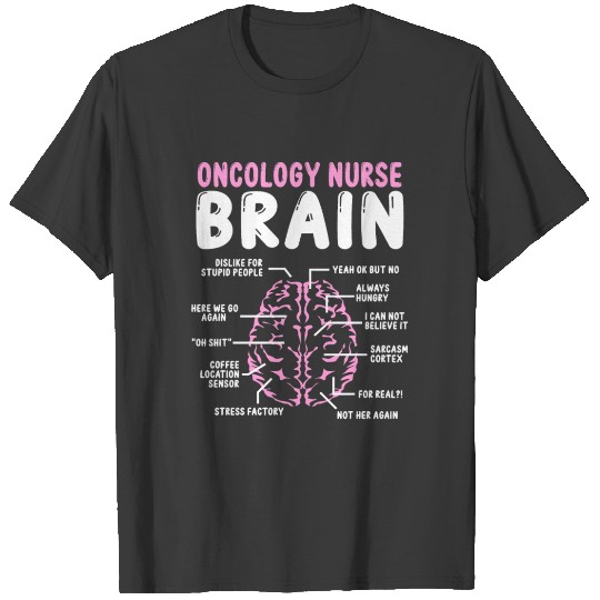 Oncology Nurse Accessoire Oncology Nurse for Work T-shirt