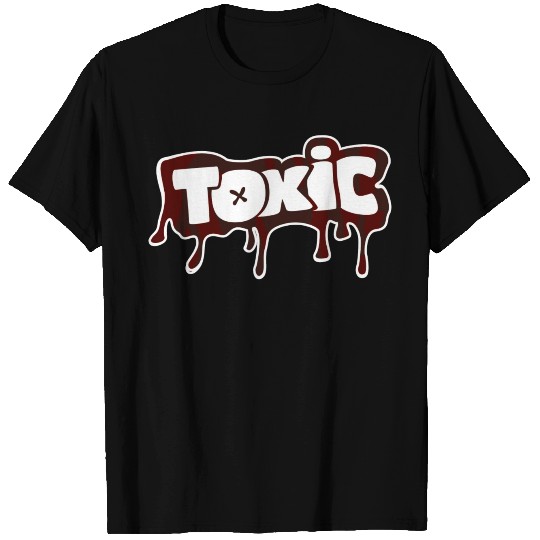 Toxic - Creative Drip Design T-shirt