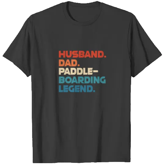 Husband Dad Paddle-Boarding Legend Retro T-shirt
