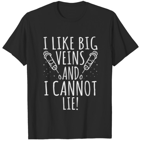 Discover I Like Big Veins and I Cannot Lie Hemodialysis T-shirt