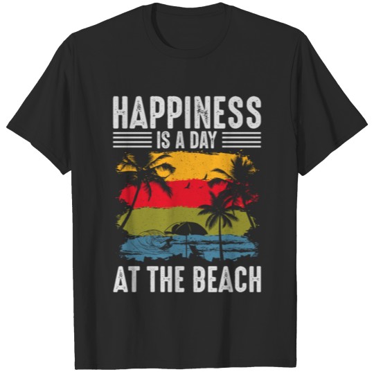 Discover happiness is a day at the beach T-shirt