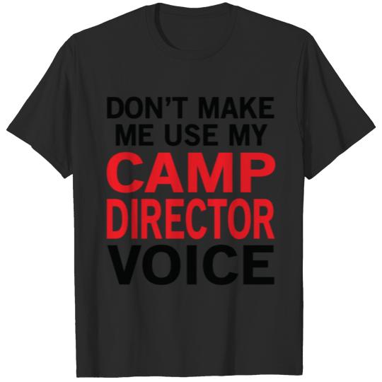 Discover Camp Director Voice Funny Camping Sayings T-shirt