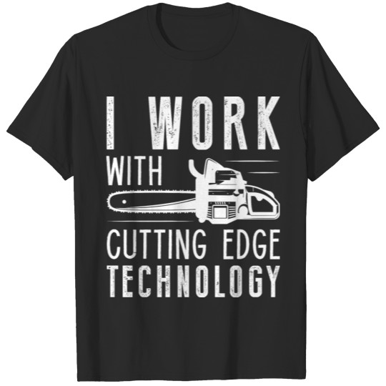 Discover I Work With Cutting Edge Technology T-shirt