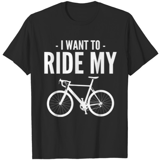 Discover Ride my Bicycle Bike Enthusiast Gift T-shirt