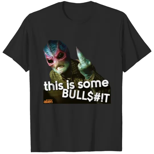 Discover This is some bullshit - Resident Alien T-shirt