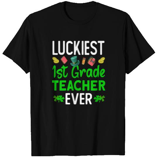 Lucky 1st grade Teacher - Irish St Patricks Day T-shirt